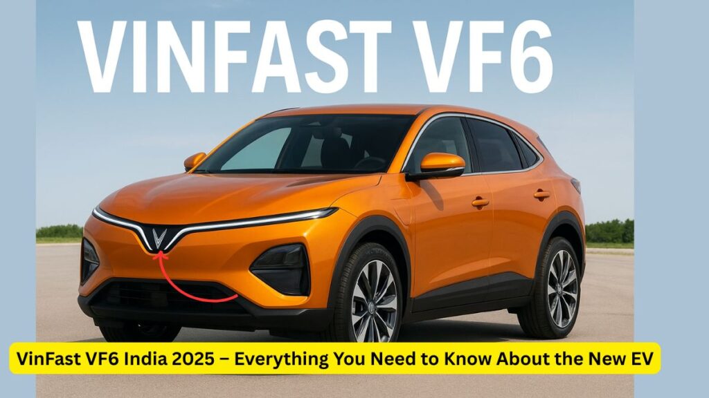 VinFast VF6 Price, Range, Features and Launch Details in India 2025
