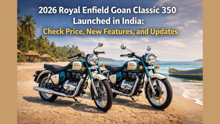 2026 Royal Enfield Goan Classic 350 Launched in India Check Price, New Features, and Updates