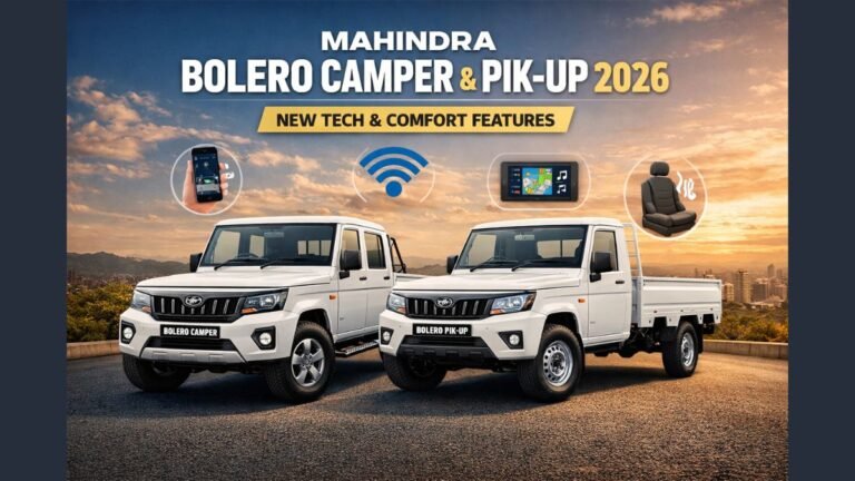 Mahindra Revamps Bolero Camper and Pik-Up for 2026 New Connected Tech and Comfort Features Launched