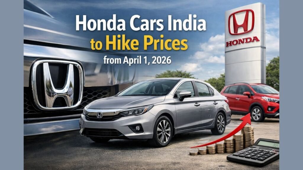Honda Cars India to Hike Prices from April 1, 2026